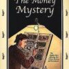 The Money Mystery