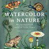 Watercolor in Nature