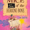 Mice of the Herring Bone