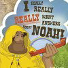I Really, Really, Really Want Answers About Noah!
