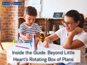 Heart of Dakota - Inside the Guide: Beyond Little Heart's Rotating Box of Plans